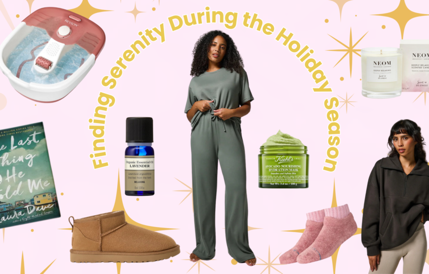 Finding Serenity During The Holiday Season: Relaxation Tips & Best Buys